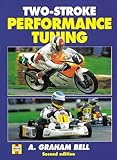 Two-Stroke Performance Tuning: Second edition